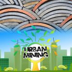 Rohstoffe in unserer Mitte: Urban Mining